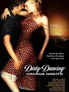 Грязные танцы 2: Гаванские ночи